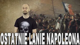 Ostatnie lanie Napoleona - bitwa pod Waterloo. Historia Bez Cenzury