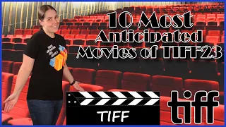 10 Most Anticipated Movies of TIFF 23 (Toronto International Film Festival 2023)