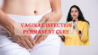 How to stop Vaginal Yeast Infection & itching at Home | Natural Remedies | वैजाइनल इन्फेक्शन