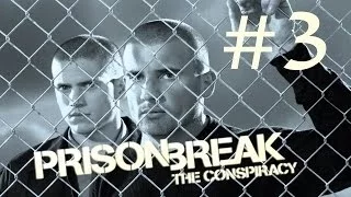 Prison Break:The Conspiracy / Побег из тюрьмы. Прохождение. #3