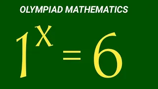 A NICE TRICK SOLUTION TO 1^x = 6 | EXPONENTIAL EQUATION | CAN YOU SOLVE?