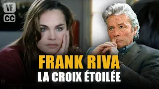 Frank Riva, the starry cross - Alain Delon - Mireille Darc - Jacques Perrin (Ep 2) - PM