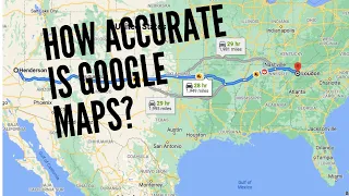 How Accurate is Google Maps?