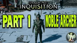 The Mark - Part 1 - Dragon Age inquisition Let's Play Gameplay Walkthrough