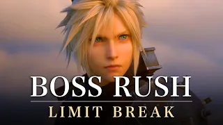 Limit Break Boss Rush｜FINAL FANTASY VII REMAKE INTERGRADE (13K Subs Special)