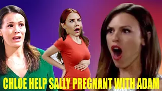 CBS Young And The Restless Spoilers Chloe will help Sally get pregnant with Adam, Chelsea is angry