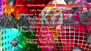 New  Generation Italo Disco 2019 Mix By KriZe Mix
