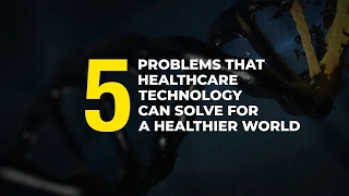 5 Key Challenges Solved by Digital Healthcare Technology