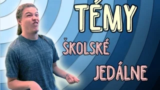 TÉMY | slovensky | ŠKOLSKÉ JEDÁLNE