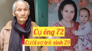 #647 ÔNG CỤ 72 TUỔI CƯỚI GÁI TRẺ XINH 29 TUỔI SINH 3 NGƯỜI CON TRONG SỰ NGỠ NGÀNG CỦA MỌI NGƯỜI