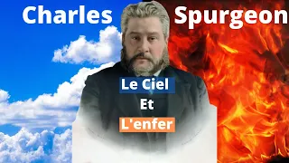 Prédication Charles Spurgeon en Français Le Ciel et L'Enfer