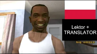 GTA San Andreas - Big Smoke [Dosłowne tłumaczenie + Lektor]