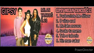 GIPSY MILAN TANCOŠ Č.13 CELY ALBUM