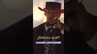 ¿Sabías qué? En DJANGO UNCHAINED…