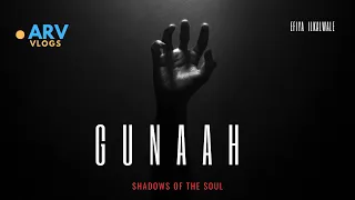 GUNAAH - A Short Film