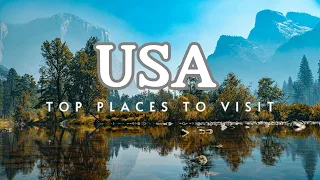 TOP 12 Places to visit in USA 2024 - Travel Guide 2024