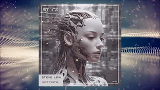 Steve Levi - Activate (Original Mix) [STARZ Records]