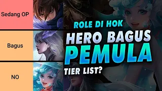 Rekomendasi Hero Pemula Sampai Tier Atas, Pembagian Role HOK - Bukan Tier List - Honor of Kings