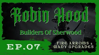 Upgrading Buildings & Using Fire Arrows | Robin Hood: Sherwood Builders (Ep.7)