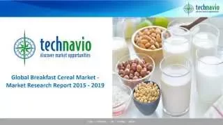 Global Breakfast Cereal Market - Market Research Report 2015 - 2019