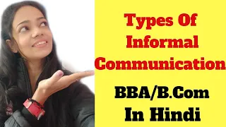 Informal Communication|Types|Business Communication|Bba/B.Com|In Hindi