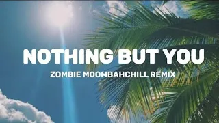 Zoe Wees _ Nothing But You ( ZOMBIE MOOMBACHILL REMIX )🇵🇬🇻🇺🇸🇧