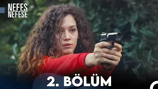 Nefes Nefese 2. Bölüm (FULL HD)