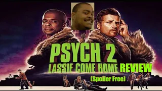 Psych 2: Lassie Come Home Review (Spoiler Free)