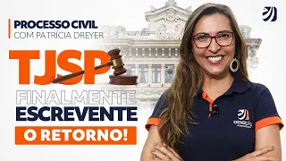 Concurso TJSP: Finalmente Escrevente - O retorno! - Direito Processual Civil com Prof. Patrícia