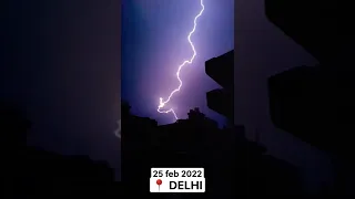 thunder lightning and hailstorm in Delhi on 26 Feb 2022