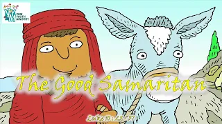 The Good Samaritan (Bible Story) Luke 10 : 25 - 37