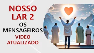 NOSSO LAR 2 OS MENSAGEIROS MAIS NOVIDADES!