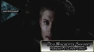 #EspecialOctubre Dean Winchester: "Salvando personas, cazando cosas" || Supernatural Multilanguage