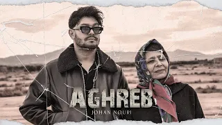 Johan Nouri - Aghreb - (Officiel Music Video) - 2024