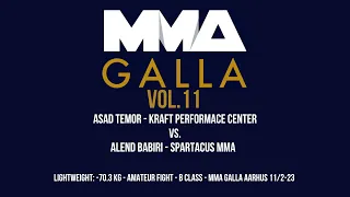 Asad Temor (Kraft Performace Center) Vs. Alend Babiri (Spartacus MMA)