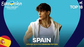 Eurovision 2023: National Selection 🇪🇸 Spain (Benidorm Fest 2023) - Top 18