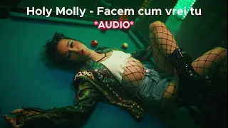 Holy Molly - Facem cum vrei tu *AUDIO*