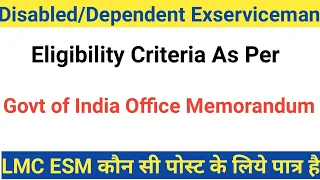 Disabled Exserviceman  minimum percent Eligibility Criteria/LMC ESM कौन सी Govt Job के लिए पात्र है