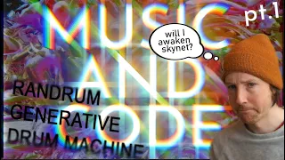 Make a randrum generative drum machine