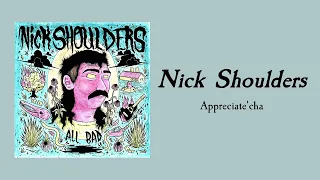 ‘Appreciate'cha’ - Nick Shoulders & the Okay Crawdad *Official Audio*