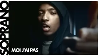 Soprano -  ''Moi J'ai Pas''