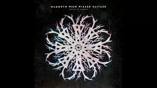 MAMMOTH WEED WIZARD BASTARD - Noeth Ac Anoeth [FULL ALBUM] 2015  **with inside cover**