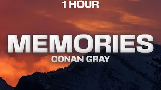 [1 HOUR] Conan Gray - Memories (Lyrics)