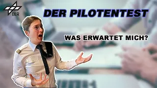 DLR - Der PILOTENTEST - Was kommt da auf mich zu?  Was ist der DLR-Test?