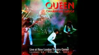 Queen | Champions Shoot - Live At New London Theatre London, England (October 6th, 1977)