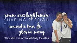 How Will I Know by Whitney Houston | Choreography by Amanda Tan X Gloria Wong