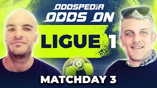 Odds On: Ligue 1 - Matchday 3 - Free Football Betting Tips & Predictions