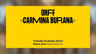 Orff: «Carmina Burana» · Paavo Järvi & Tonhalle-Orchester Zürich