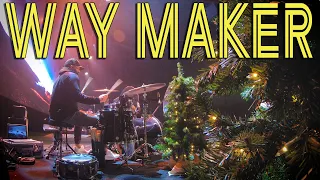 Way Maker / O Come Let Us Adore Him | Drums | Crosspoint.tv