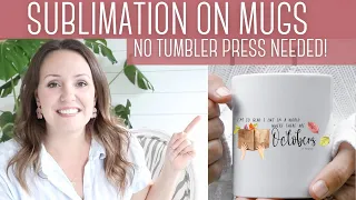 HOW TO DO SUBLIMATION | MUG SUBLIMATION | SUBLIMATION COFFEE MUGS | SUBLIMATION MUG PRESS